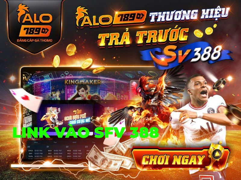 Sfv388 là gì? Link vào sfv388 sv388 mới nhất 2025 4 Sfv388 2